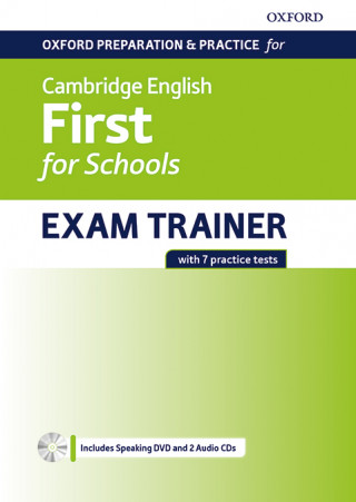 Книга Oxford Preparation and Practice for Cambridge English: First for Schools Exam Trainer Student's Book Pack without Key collegium