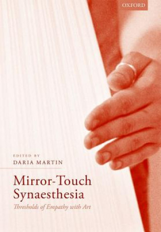 Könyv Mirror-Touch Synaesthesia DARIA MARTIN
