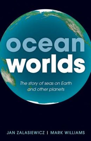 Könyv Ocean Worlds Jan Zalasiewicz