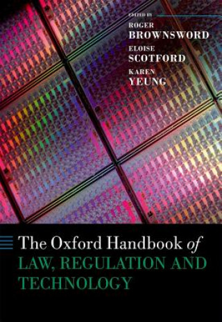 Knjiga Oxford Handbook of Law, Regulation and Technology Roger Brownsword