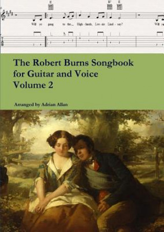 Książka Robert Burns Songbook for Guitar and Voice Volume 2 Adrian Allan