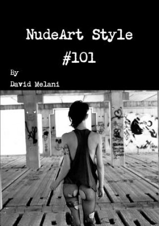 Kniha Nudeart Style #101 David Melani