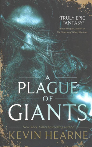 Kniha Plague of Giants Kevin Hearne
