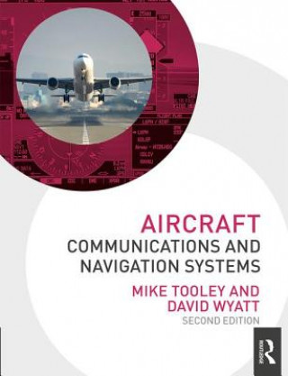 Kniha Aircraft Communications and Navigation Systems Mike Tooley