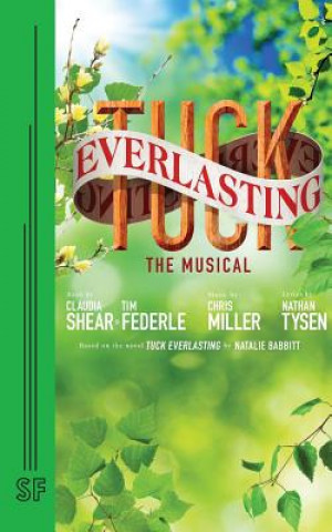 Knjiga Tuck Everlasting CLAUDIA SHEAR