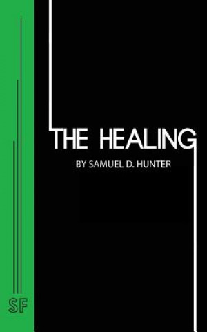 Buch Healing SAMUEL D. HUNTER