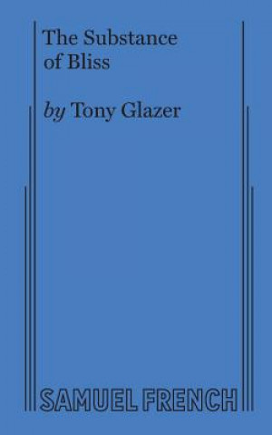 Kniha Substance of Bliss TONY GLAZER