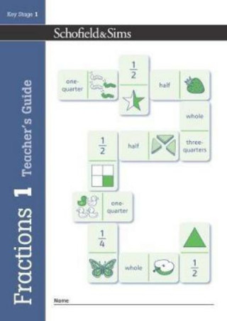 Könyv Fractions, Decimals and Percentages Book 1 Teacher's Guide (Year 1, Ages 5-6) Steve Mills