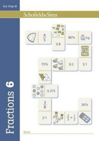 Kniha Fractions, Decimals and Percentages Book 6 (Year 6, Ages 10-11) Schofield & Sims