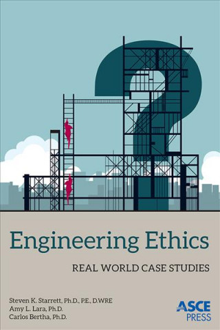 Carte Engineering Ethics Steve Starrett
