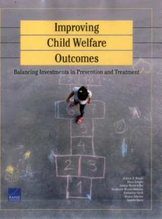 Книга Improving Child Welfare Outcomes Jeanne S Ringel