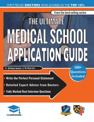 Könyv Ultimate Medical School Application Guide Rohan Agarwal