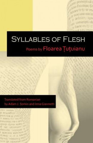 Kniha Syllables of Flesh Floarea &#354;u&#355;uianu