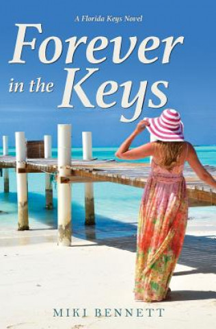 Buch Forever in the Keys Miki Bennett