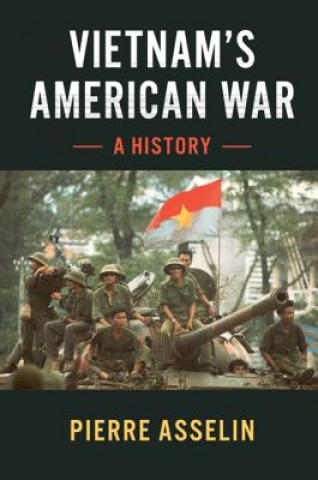 Buch Vietnam's American War ASSELIN  PIERRE