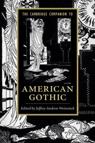 Livre Cambridge Companion to American Gothic Jeffrey Andrew Weinstock