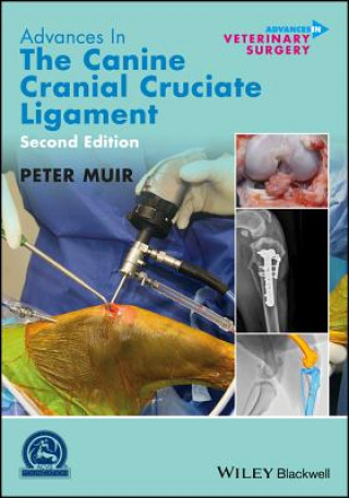 Kniha Advances in the Canine Cranial Cruciate Ligament Peter Muir