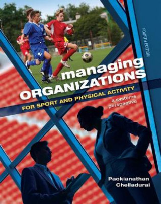 Buch Managing Organizations for Sport and Physical Activity Packianathan Chelladurai