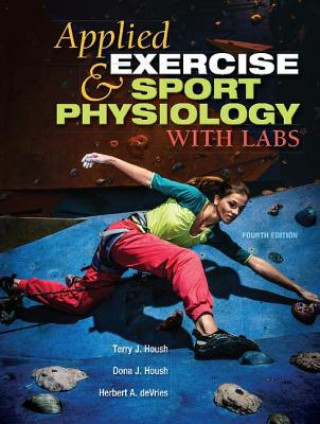 Book Applied Exercise and Sport Physiology, With Labs Terry J. Housh