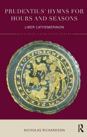 Knjiga Prudentius' Hymns for Hours and Seasons RICHARDSON