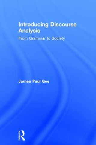 Книга Introducing Discourse Analysis James Paul Gee