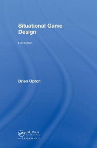 Kniha Situational Game Design UPTON