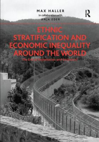 Książka Ethnic Stratification and Economic Inequality around the World Anja Eder