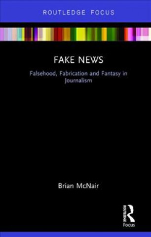 Kniha Fake News Brian McNair
