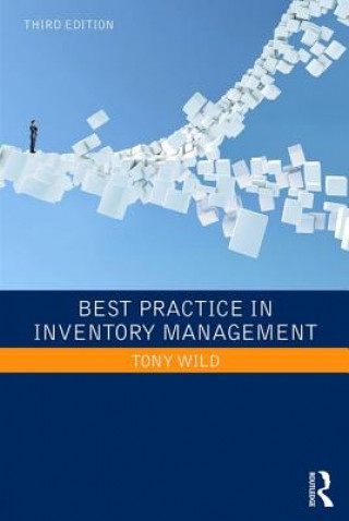 Kniha Best Practice in Inventory Management Tony Wild