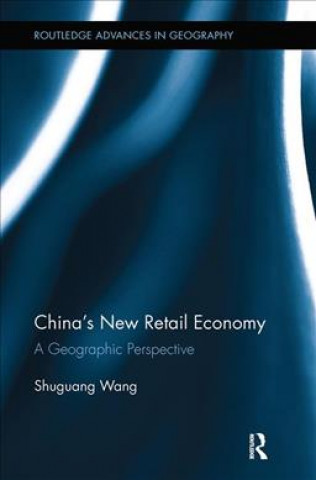 Kniha China's New Retail Economy Shuguang Wang