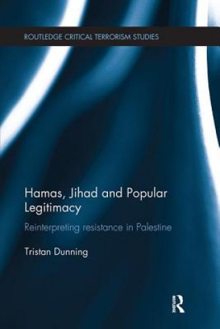 Carte Hamas, Jihad and Popular Legitimacy Tristan Dunning