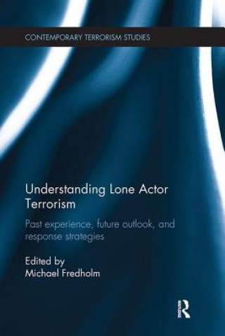 Knjiga Understanding Lone Actor Terrorism Michael Fredholm