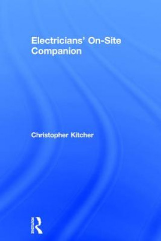 Carte Electricians' On-Site Companion Christopher Kitcher
