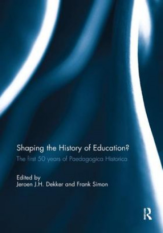 Книга Shaping the History of Education? 