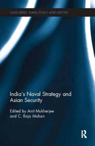 Könyv India's Naval Strategy and Asian Security 