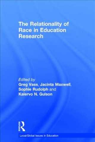 Könyv Relationality of Race in Education Research 