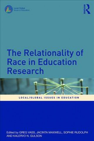 Könyv Relationality of Race in Education Research 