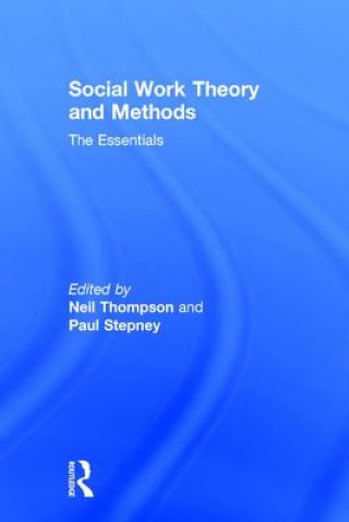 Kniha Social Work Theory and Methods 