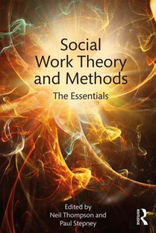 Könyv Social Work Theory and Methods Neil Thompson