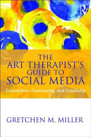 Książka Art Therapist's Guide to Social Media Miller