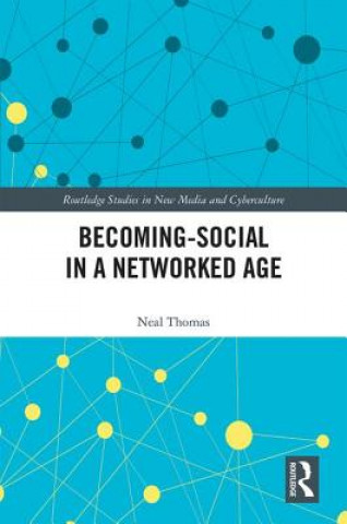 Kniha Becoming-Social in a Networked Age Thomas