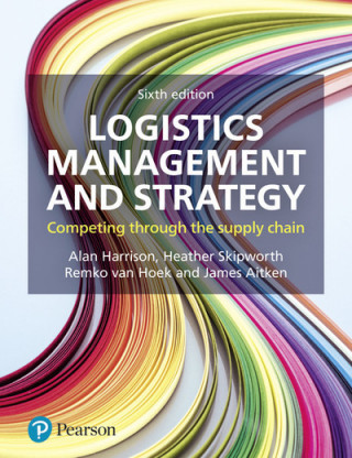 Книга Logistics Management and Strategy Alan Harrison