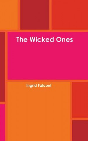 Knjiga Wicked Ones Ingrid Falconi