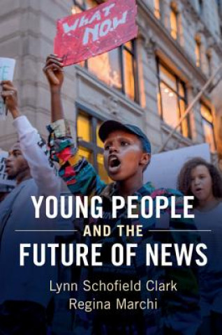 Carte Young People and the Future of News Lynn Schofield Clark