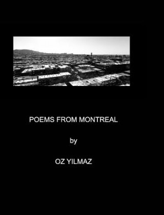 Książka Poems from Montreal Oz Yilmaz