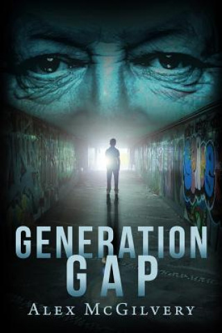 Kniha Generation Gap Alex McGilvery