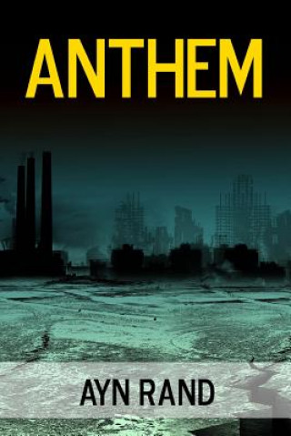 Knjiga Anthem Ayn Rand