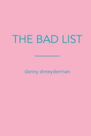 Kniha Bad List Danny Shneyderman