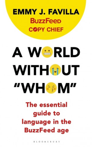 Knjiga World Without "Whom" Emmy J Favilla