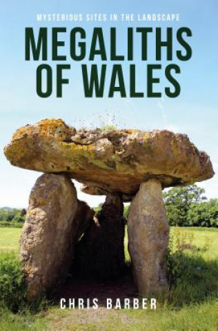 Carte Megaliths of Wales Chris Barber